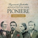 Faszinierende Geschichten adventistischer Pioniere, Bd. 2 (Hörbuch)