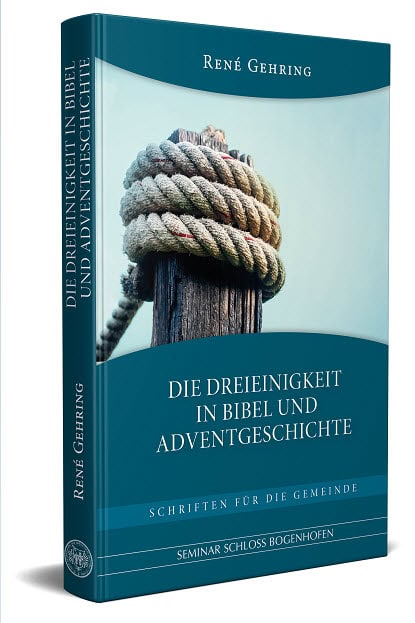 Die Dreieinigkeit in Bibel und Adventgeschichte