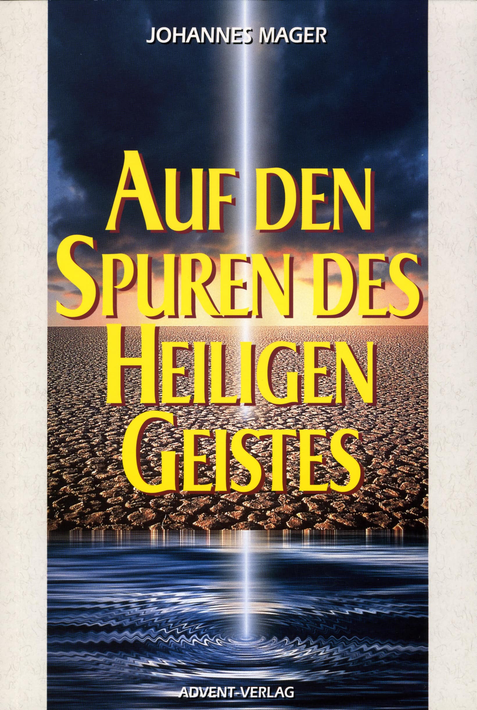 Auf den Spuren des Heiligen Geistes