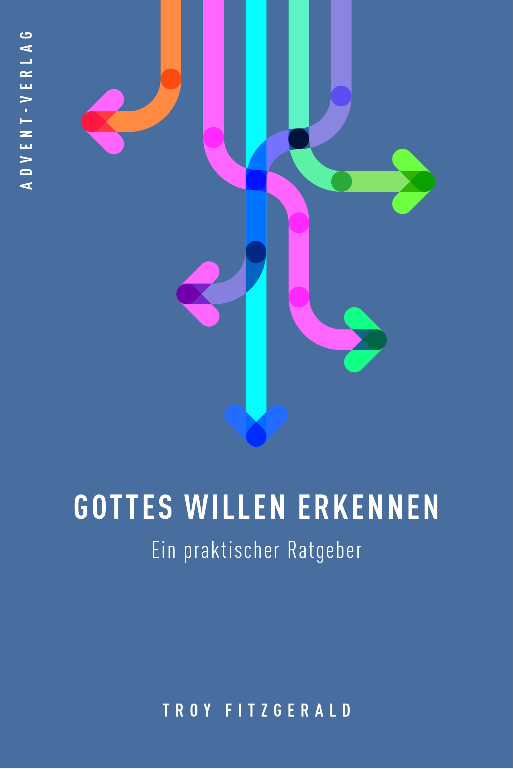 Gottes Willen erkennen