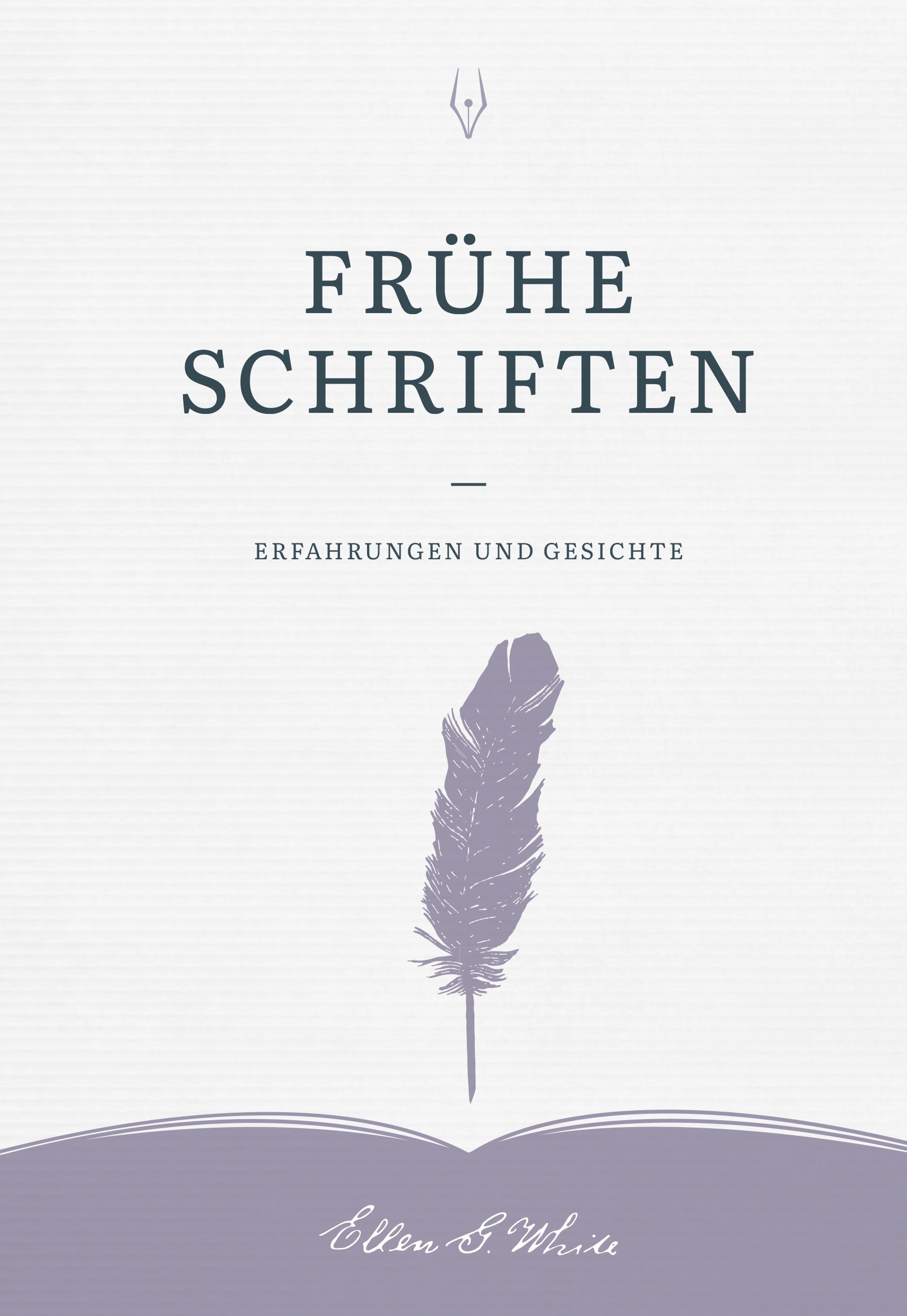 Frühe Schriften von Ellen G. White