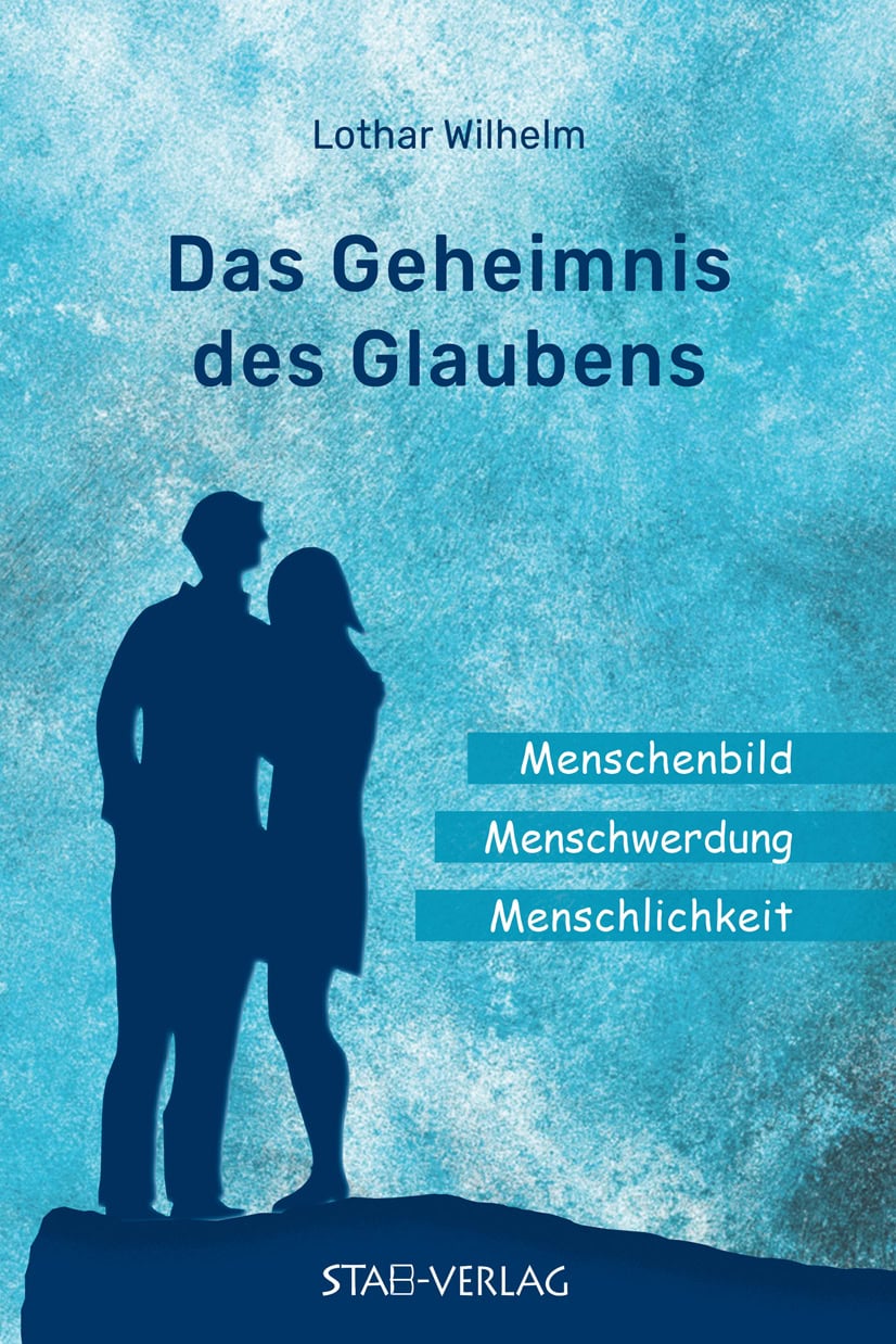 Das Geheimnis des Glaubens