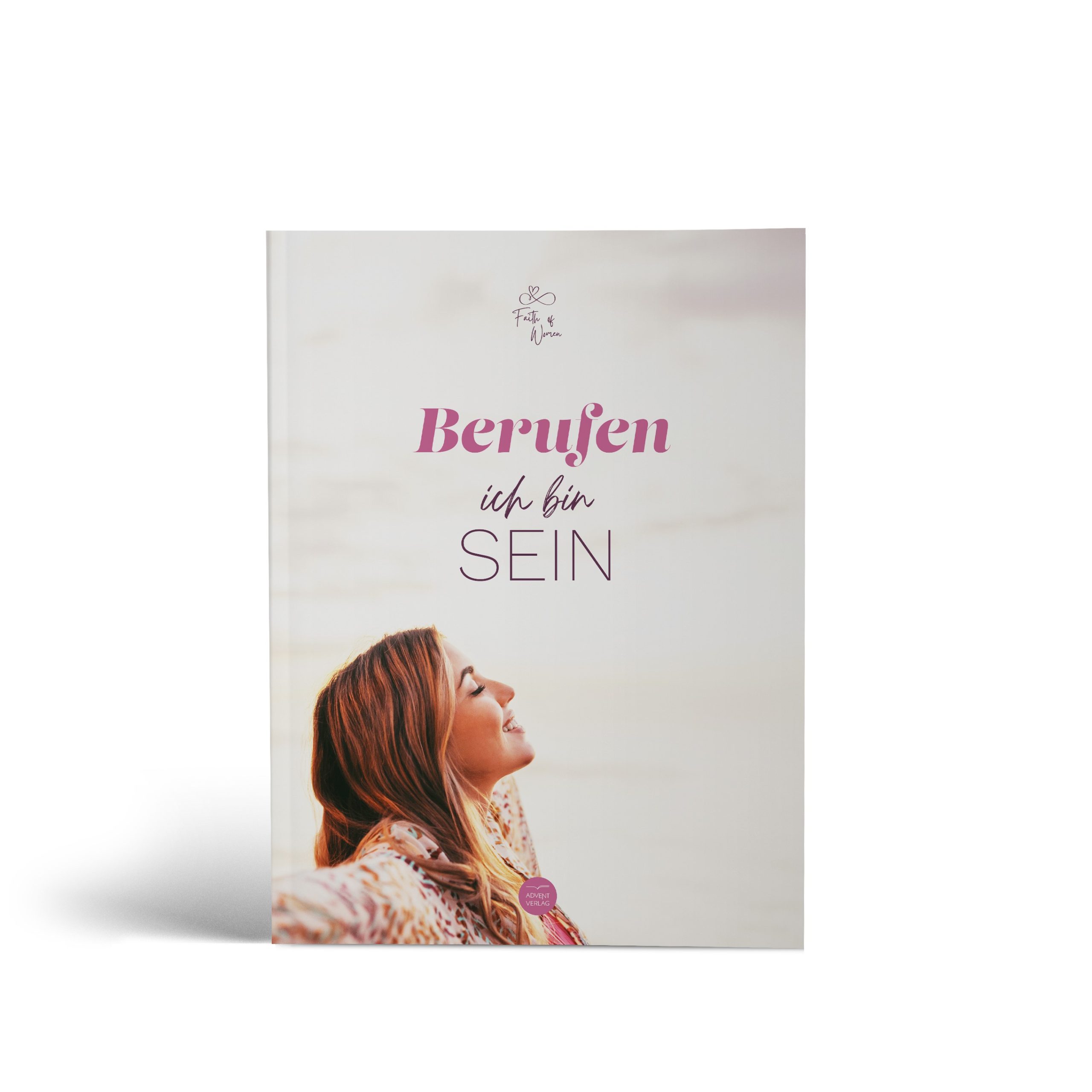 Berufen - ich bin SEIN - Magazin für Frauen