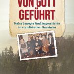 Von Gott geführt