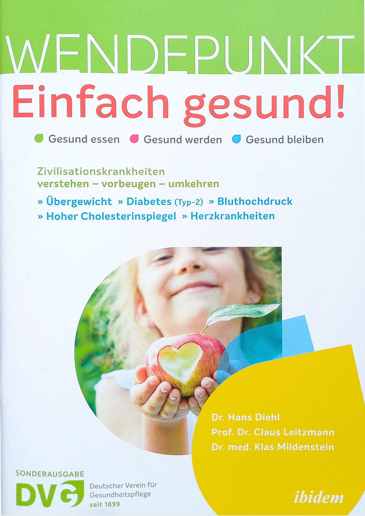 Wendepunkt Einfach gesund!
Sonderausgabe DVG