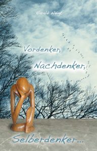 Nachdenkliches Coverbild mit einer hölzernen Figur, die nachdenklich wirkt, vor einem Himmel mit Wolken und Vogelzug, passend für spirituelle oder meditative Themen, veröffentlicht bei Advent-Verlag.